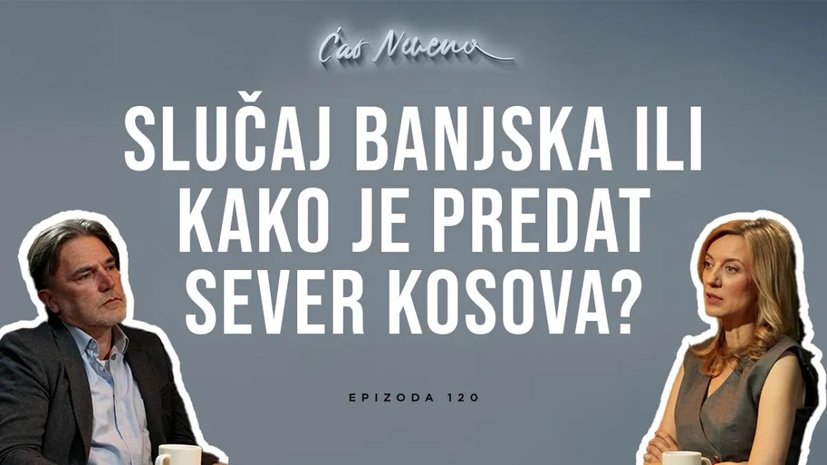 Ćao Nevena: MILAN RADONJIĆ, Slučaj Banjska ili kako je predat sever Kosova?