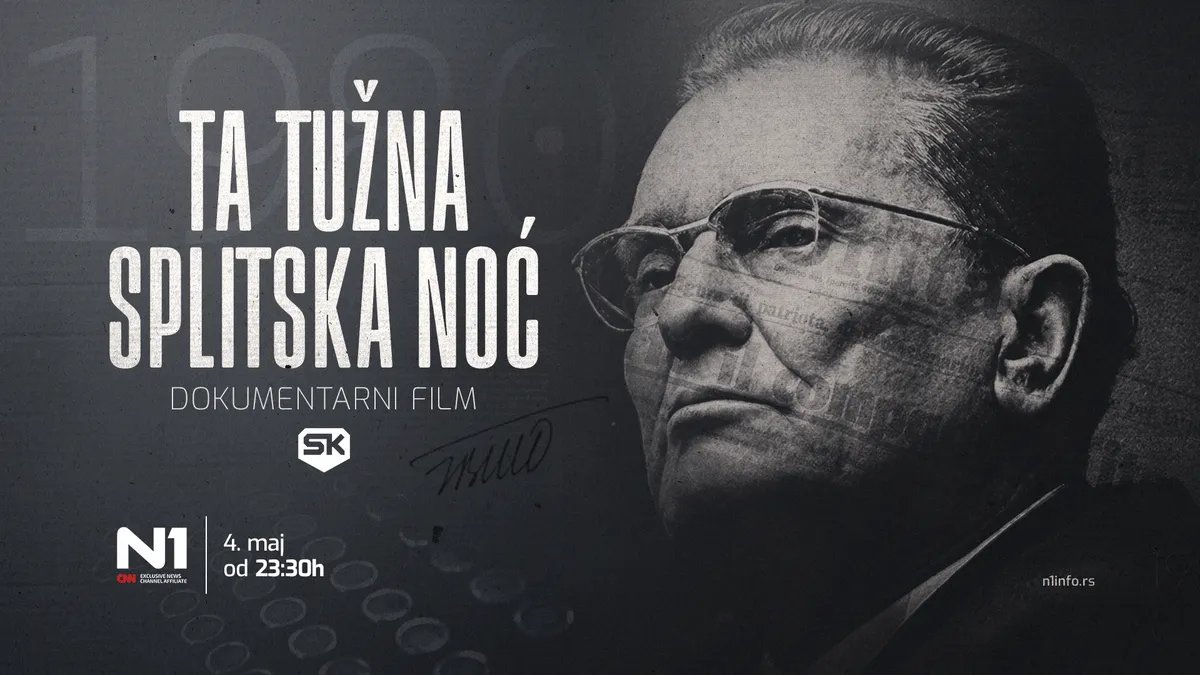 Dokumentarni film “Ta tužna splitska noć“ u nedelju na N1