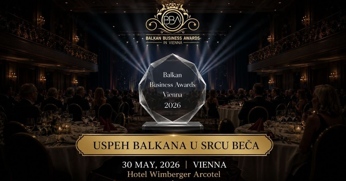 Beč - domaćin manifestacije "Balkan Business Awards": Promocija biznisa, turizma i humanitarnih inicijativa