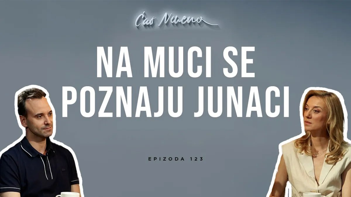 Ćao Nevena: RADOVAN VUJOVIĆ, Na muci se poznaju junaci