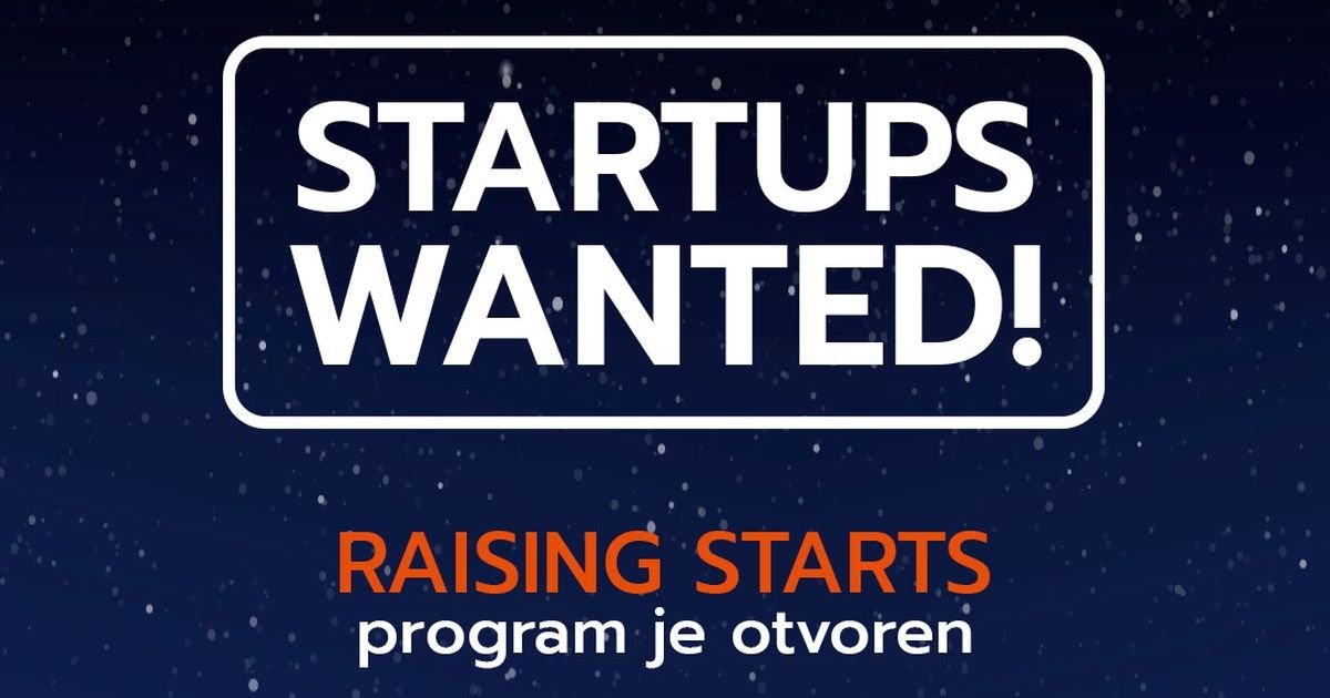 Otvoren konkurs Raising Starts za startape u Srbiji - prijave do 29. maja