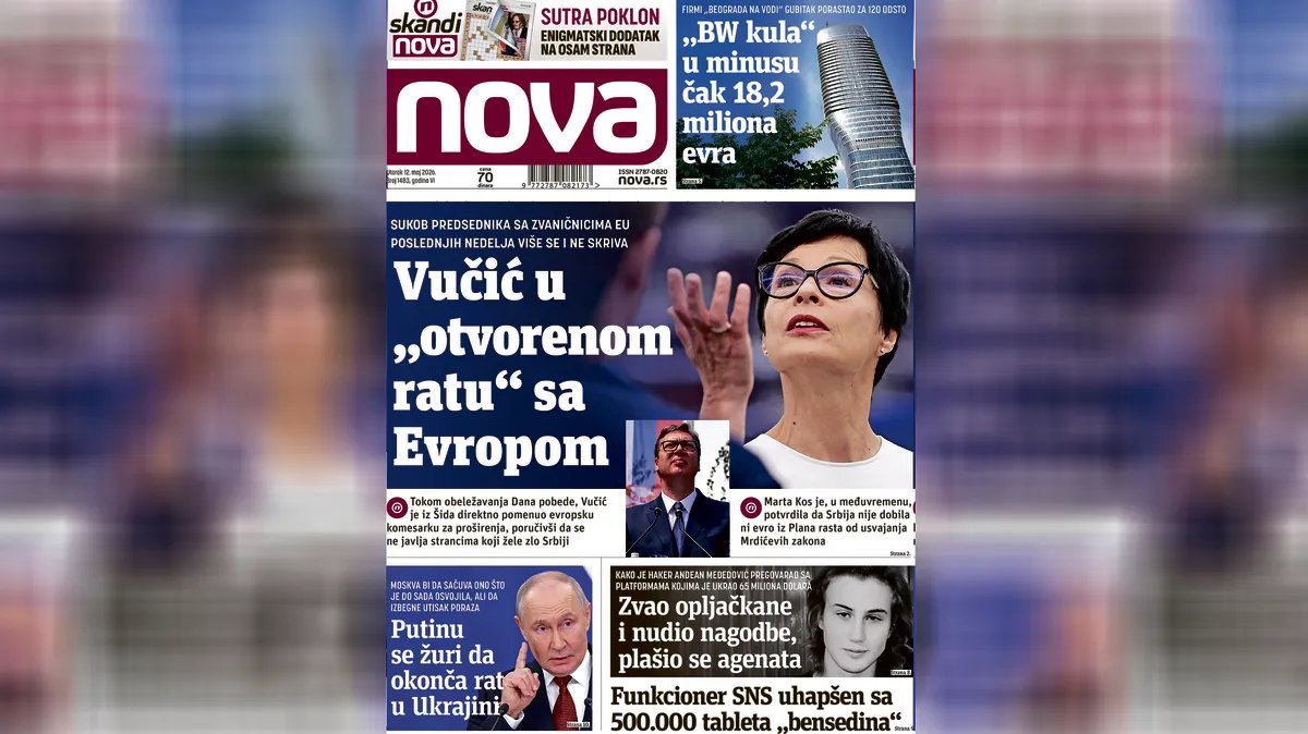"Nova" piše: Vučić u otvorenom ratu s Evropom