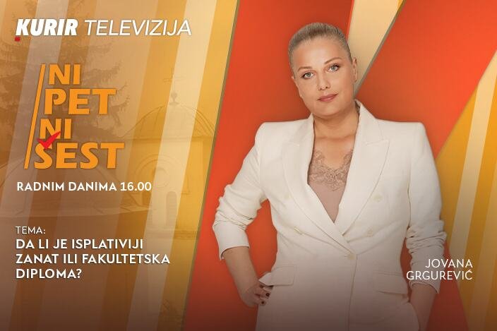 DA LI JE ISPLATIVIJI ZANAT ILI FAKULTETSKA DIPLOMA? - u današnjoj emisiji “NI 5 NI 6” od 16.00