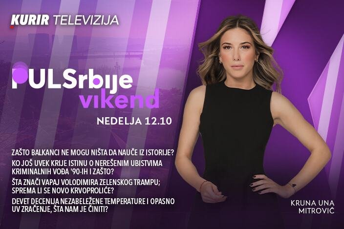 Zašto Balkanci ne mogu ništa da nauče iz istorije? - današnji Puls Srbije vikend, od 12.10