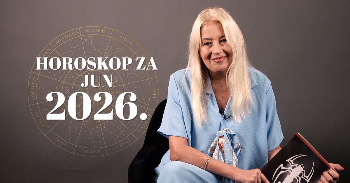 Najtačniji horoskop ZA JUN: Kome se vraćaju STARE STRASTI, ko treba VIŠE da šeta, a kome predstoji uspeh