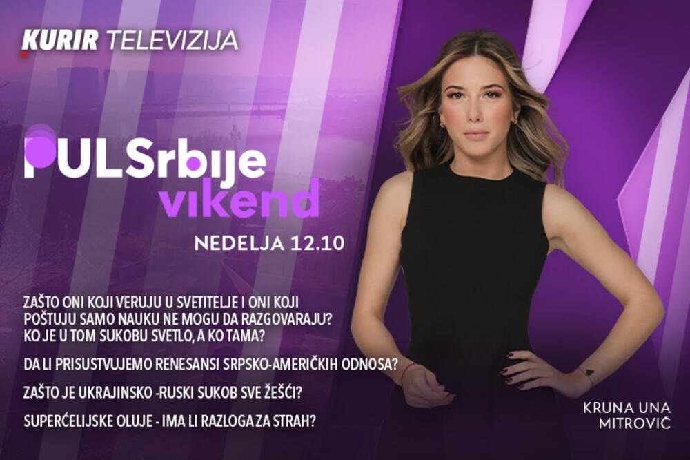 Zašto oni koji veruju u svetitelje i koji poštuju nauku ne mogu da razgovaraju? danas Puls Srbije vikend, od 12.10