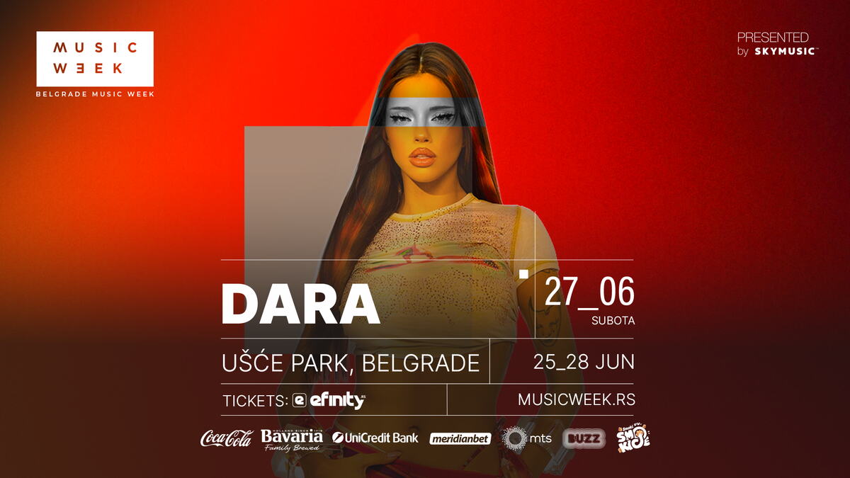 BEOGRAD JE SPREMAN DA BANGARANGA! Dara prvi put nastupa u Srbiji 27. juna na festivalu Belgrade Music Week